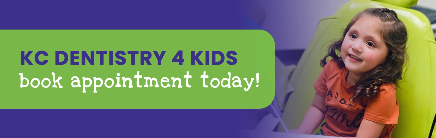 KC Dentistry 4 Kids Book Now